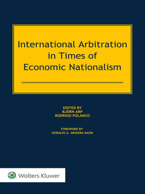 cover image of International Arbitration in Times of Economic Nationalism